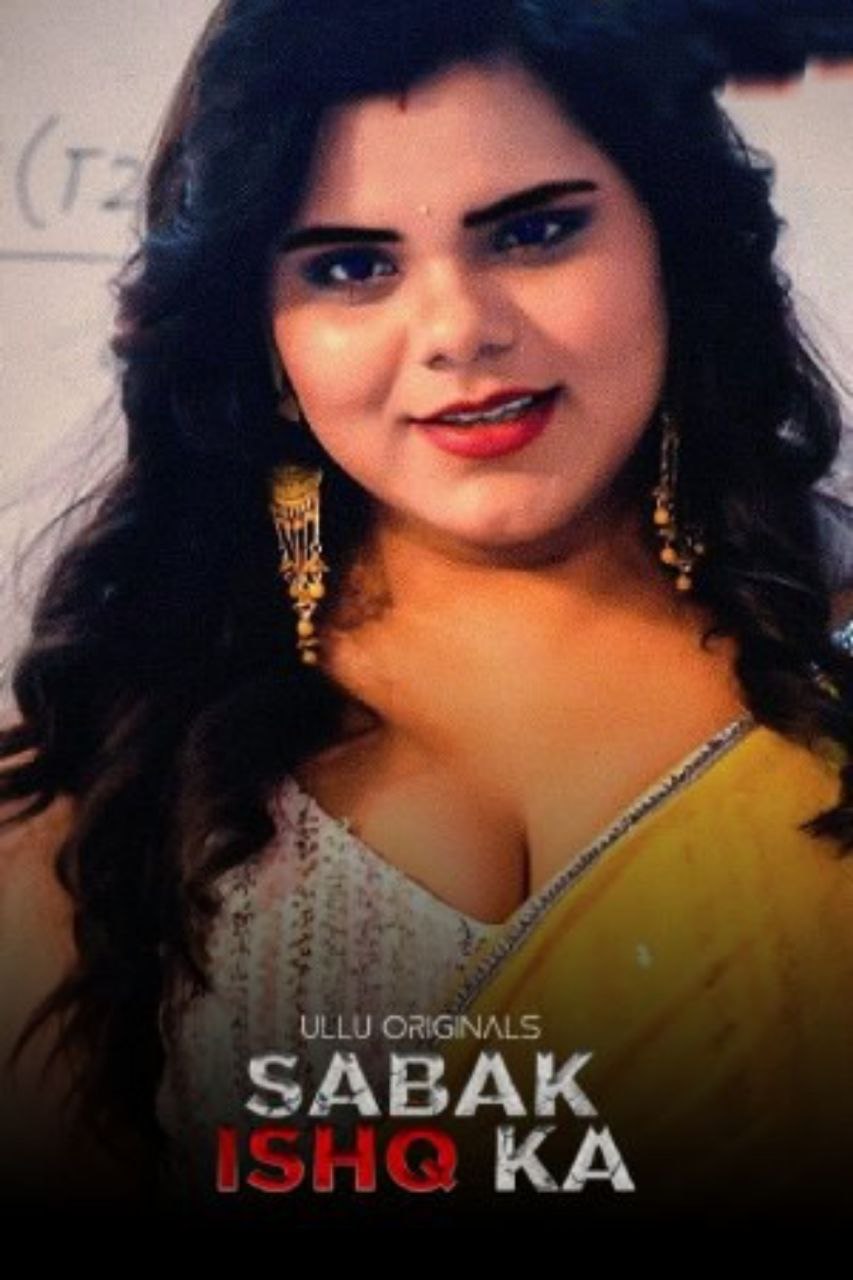Sabak Ishq Ka S1 Part 02 (2023) Ullu hot Web Series Webhd x264