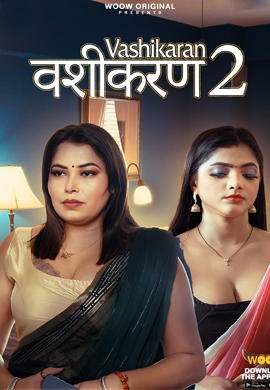 Vashikaran S02 (2023)  E01-04 Woow Hot Web Seris WEB-HD x264 1filmy4wap