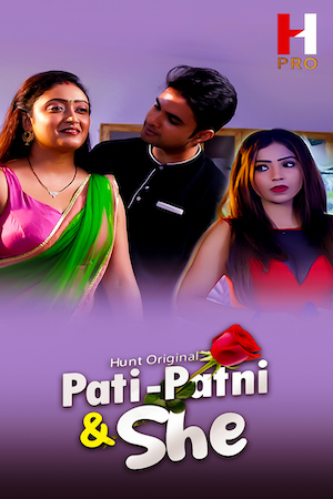 Pati Patni and She Part 01 2023 HuntCinema S01 Hindi Web Series 720p HDRip 400MB Download