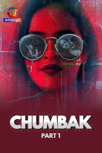 Chumbak 2023 Atrangii Part 01 Hindi Web Series 480p HDRip 550MB