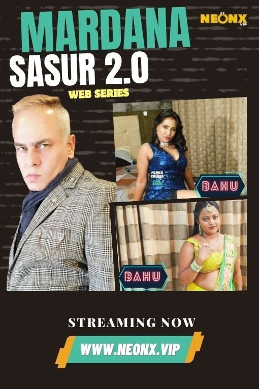 Mardana Sasur 2.0 2023 NeonX Hindi Short Film 720p HDRip