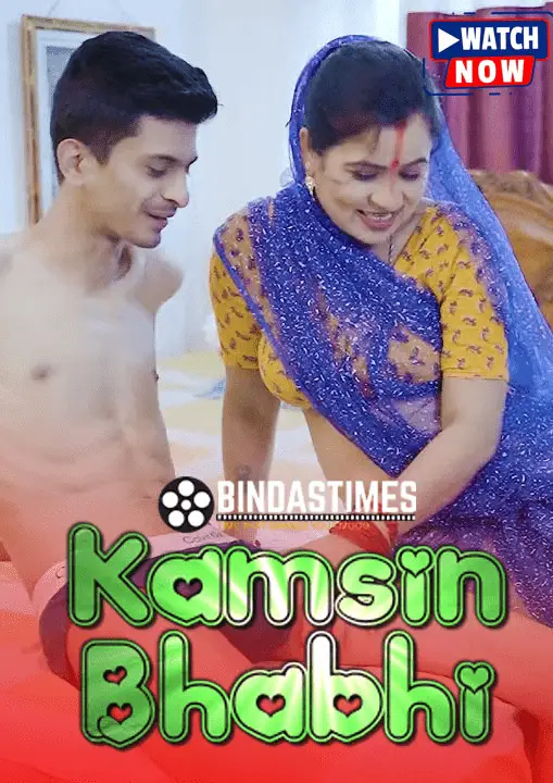 Kamsin Bhabhi (2024) Hindi Uncut BindasTimes Hot Short Film 720p HDRip 230MB