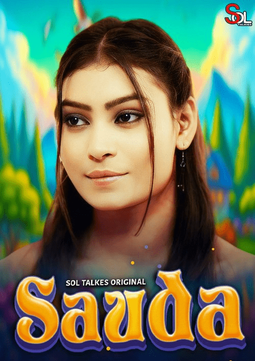 Sauda (2024) S01 SolTalkies Hindi Web Series 1080p | 720p HDRip