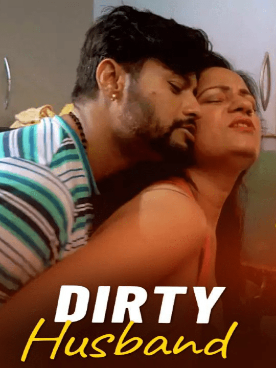 Dirty Husband 2024 Msspicy Hindi Web Series 1080p | 720p HDRip