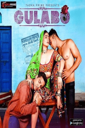 Gulabo (2024) S01 Episode 02 TadkaPrime Hindi Hot Web Series | 720p WEB-DL | Download