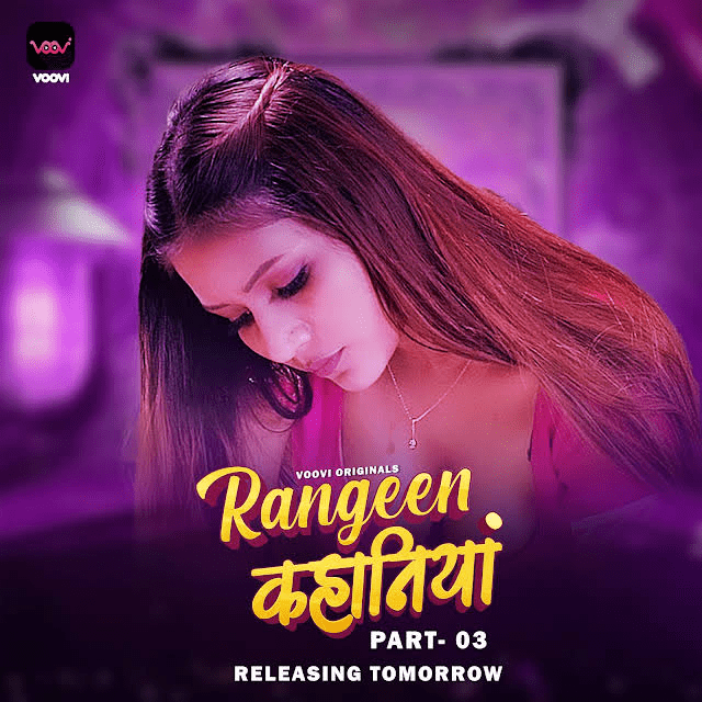 Rangeen Kahaniya 2024 Voovi S01 Part 3 Hindi Web Series 720p HDRip 350MB
