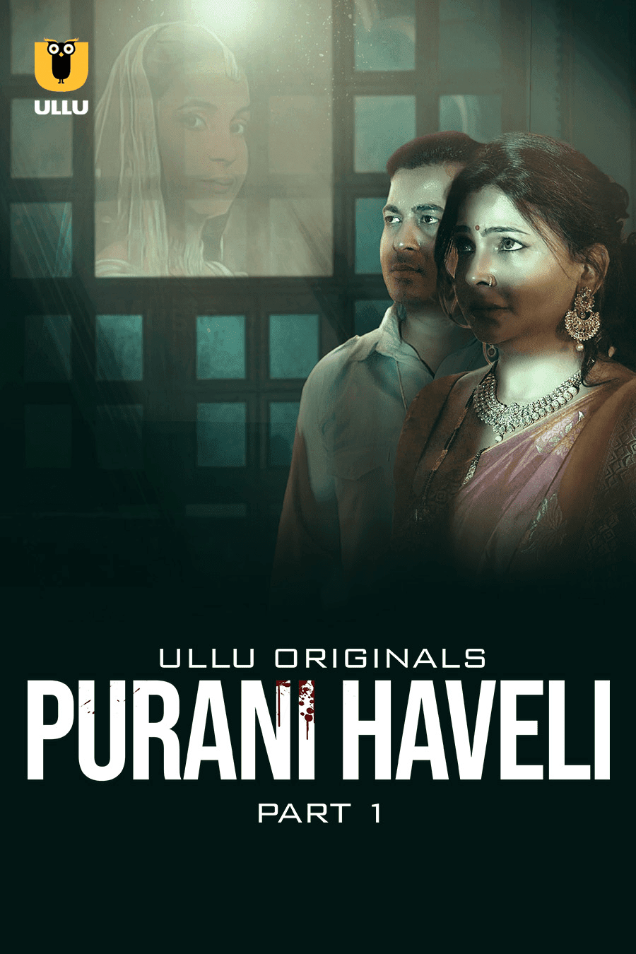 Purani Haveli Part 01 2024 Ullu Hindi Web Series 720p HDRip Download