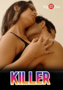 Killer 2024 S01E01 BigMovieZoo Original Hindi Web Series 720p HDRip 150MB Download