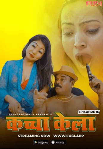 Kacha Kela 2024 Fugi S01E03 Hindi Web Series 720p HDRip Download