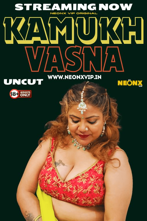 Kamukh Vasna 2024 NeonX Hindi Short Film 720p HDRip Download