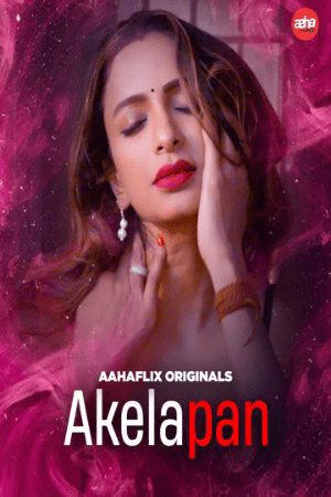 Akelapan 2024 Hindi AahaFlix Short Films 720p HDRip 230MB