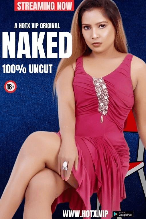 Naked 2024 HotX Hindi Short Film 720p HDRip Download