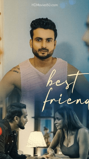 Best Friend 2024 Feelit Hindi Short Film 720p HDRip 150MB Download