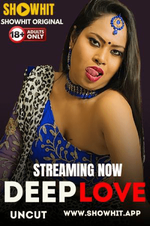 Deep Love Uncut (2024) ShowHit Hindi Hot Short Film 720p HDRip Download