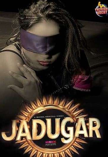 Jadugar Uncut (2024) MoodX Hindi Hot Short Film 720p HDRip Download