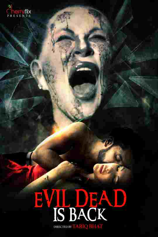 Evil Dead Is Back 2024 Cherryflix Original Hindi Short Film 720p HDRip 630MB Download