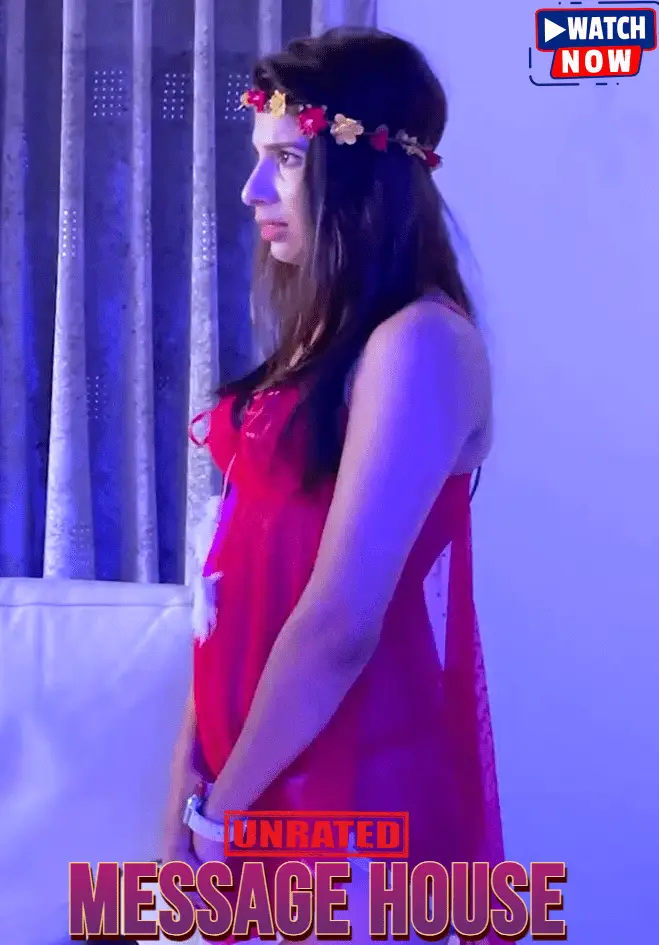 Message House (2024) Uncut Hindi Short Film 720p HDRip 200MB Download