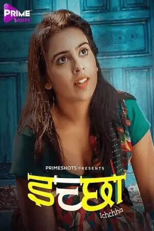 Ichchha 2024 PrimeShots Hindi S01EP01 Web Series 720p HDRip Download 1filmy4wap