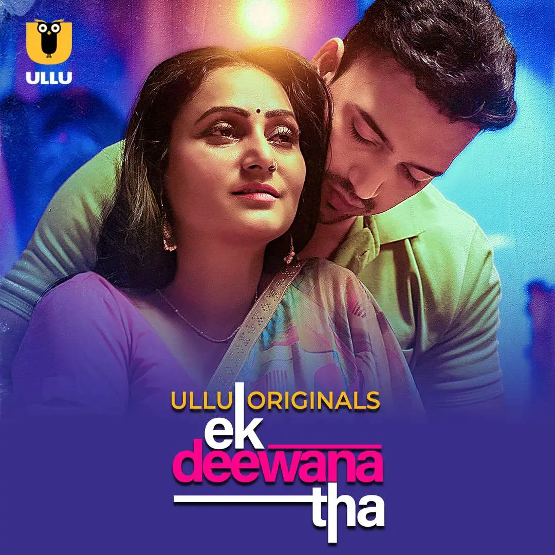 Ek Deewana Tha Part 01 2024 Ullu Web Series 1080p | 720p | 480p HDRip 1filmy4wap