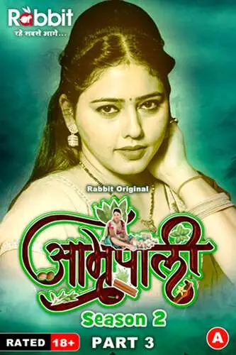 Amrapali 2024 RabbitMovies S02 Episode 03 Hindi Web Series 720p HDRip