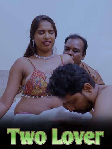 Two Lover (2024) FapHouse Hindi Hot Short Film 1filmy4wap