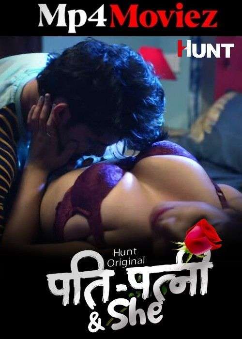 Pati Patni and She Part 03 HuntCinema Ep05 Hindi Web Series 720p 1filmy4wap
