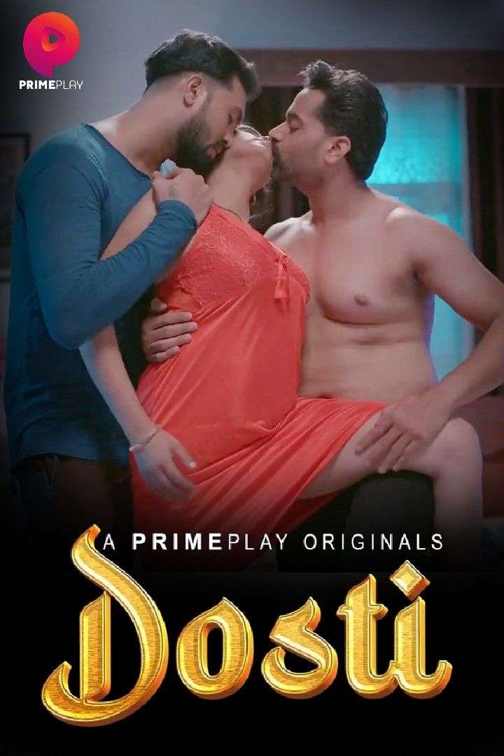 Dosti (2023) S01 PrimePlay Hindi Web Series 720p 1film