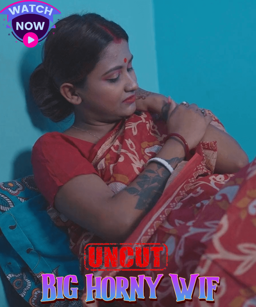 Big Horny Wif Uncut SexFantasy Hindi Short Film 720p 1filmy4wap