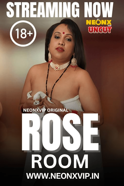 Rose Room (2024) NeonX Hindi Short Film 720p HDRip 1filmy4wap
