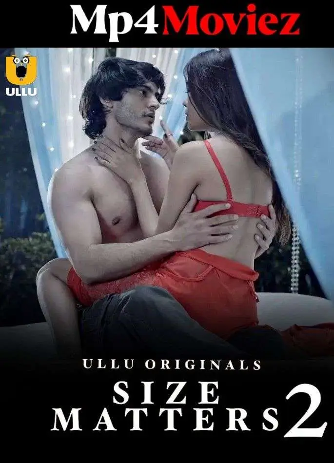 Size Matters S02 Part 1 Ullu Hindi Web Series 720p HDRip 1filmy4wap