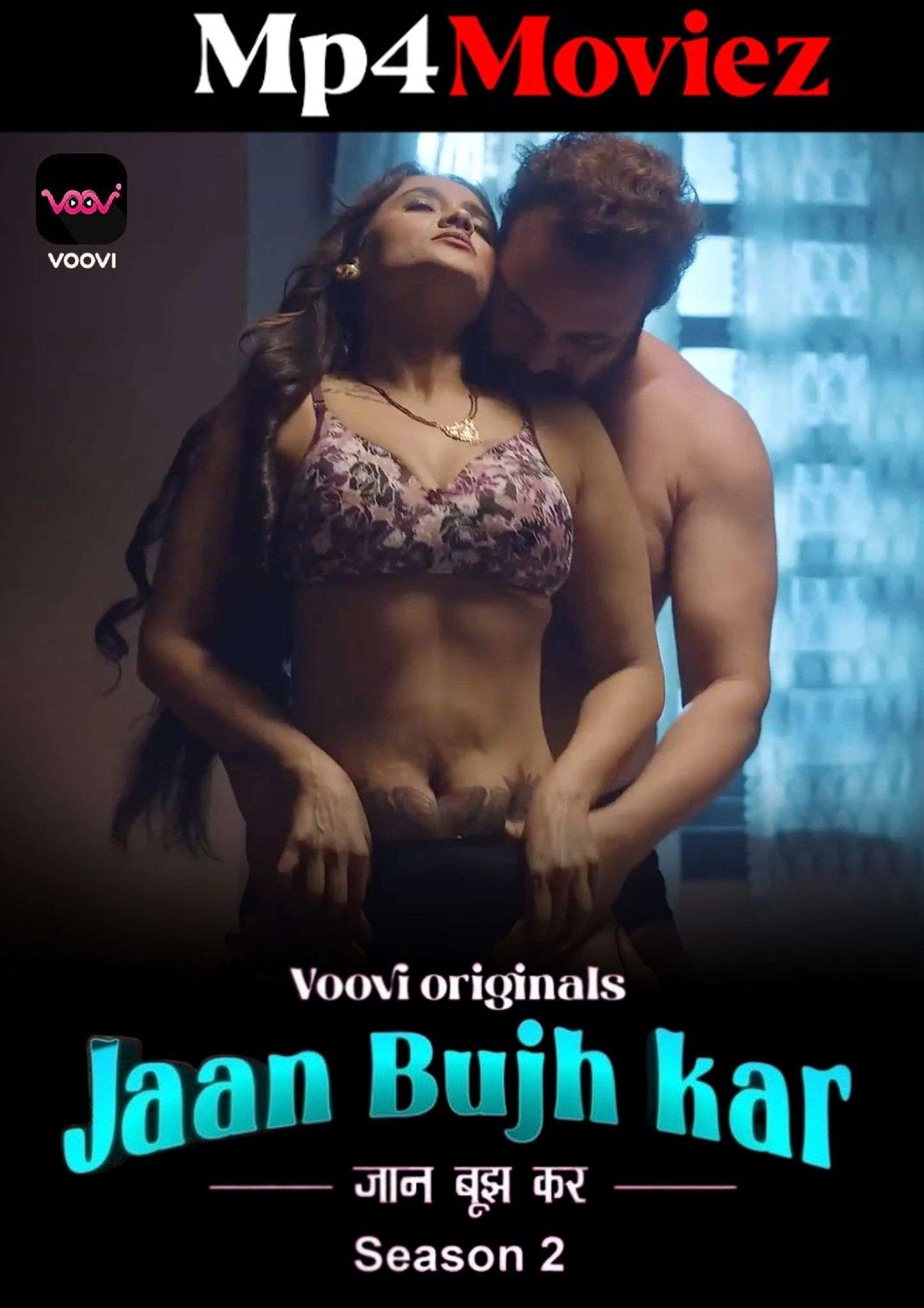Jaan Bujh Kar S02E01 Voovi Hot Hindi Web Series 720p HDRip 1filmy4wap