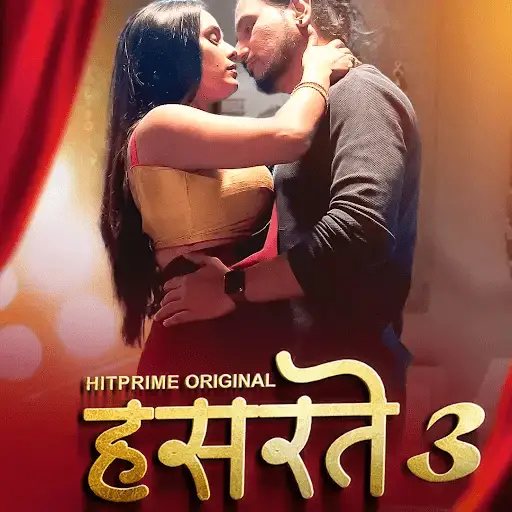 Hasratein 2025 Hitprime S03 Epi 1-3 Web Series 1080p | 720p | 480p HDRip 1filmy4wap