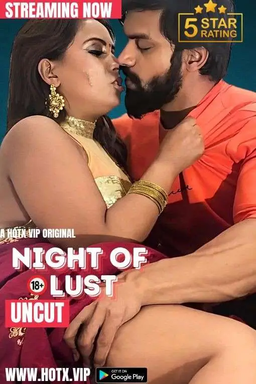Night Of Lust 2024 HotX Hindi Short Film 1080p | 720p HDRip 1filmy4wap