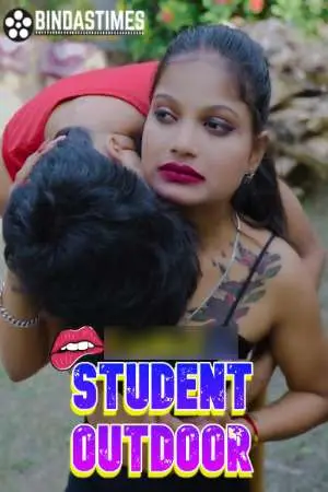 Student Outdoor 2025 Hindi BindasTimes Short Films 720p HDRip 1filmy4wap