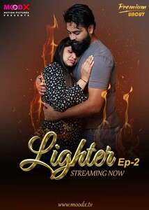 Lighter 2025 MoodX S01E02 Web Series 1080p | 720p HDRip Download