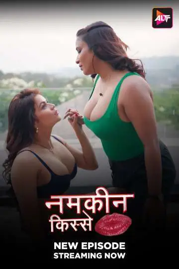 Namkeen Kisse 2025 S01 ALTBalaji E15-18 Hindi Web Series 1080p | 720p