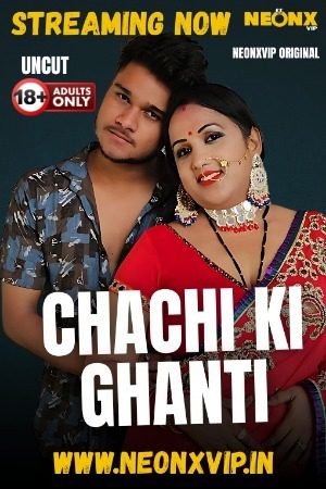 Chachi Ki Ghanti 2025 Hindi NeonX Short Films 720p HDRip 1Filmy4wap