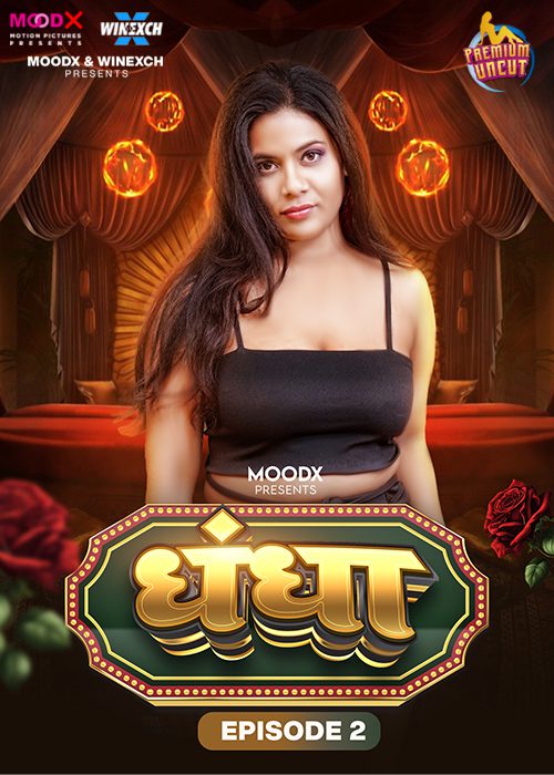 Dhandha 2025 Moodx S01E02 Hindi Web Series 720p HDRip 1Filmy4wap