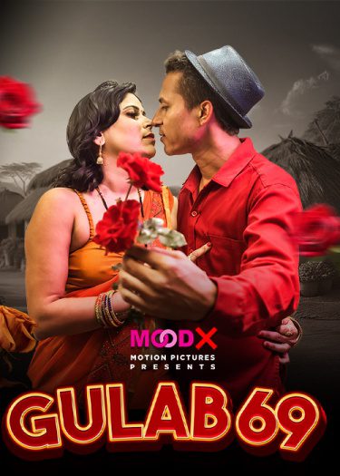 Gulab 69 (2025) Hindi MoodX S01E01 Hot Series 1080p | 720p | 480p HDRip 1Filmy4wap