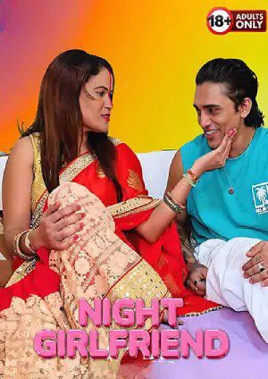 Night Girlfriend (2025) Hindi Uncut Hot Short Film 720p HDRip 1Filmy4wap