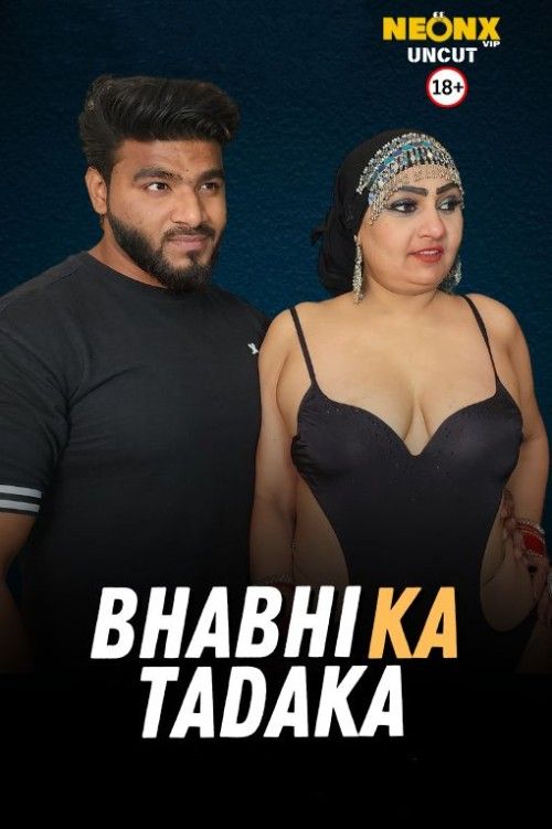 Bhabhi Ka Tadaka 2025 NeonX Hindi Short Film 1080p | 720p HDRip 1Filmy4wap