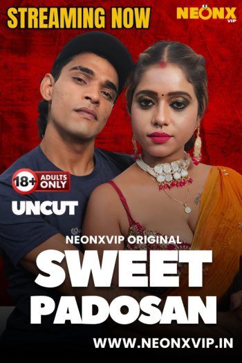 Sweet Padosan (2025) NeonX Hindi Hot Short Film 1080p | 720p | 480p HDRip 1Filmy4wap