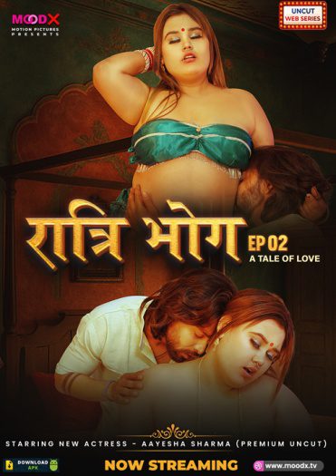  Ratri Bhog (2025) UNRATED MoodX Hindi S01E02 Hot Series HDRip | 1080p | 720p | 480p 1Filmy4wap