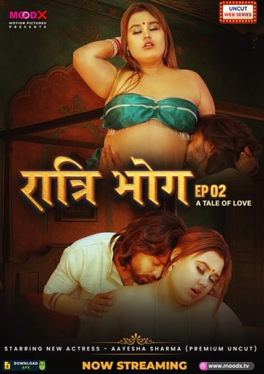  Ratri Bhog (2025) UNRATED MoodX Hindi S01E02 Hot Series HDRip | 1080p | 720p | 480p 1Filmy4wap