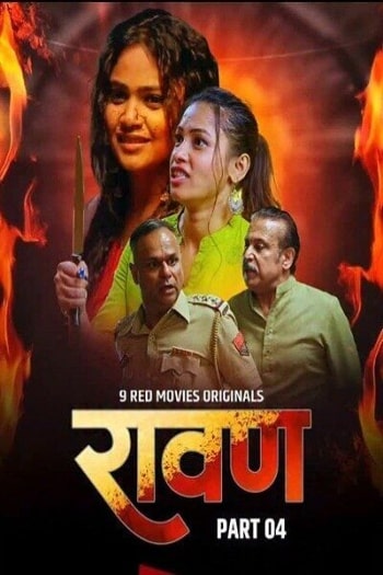  Ravan (2025) UNRATED 9RedMovies Hindi S01E07T09 Hot Series HDRip | 1080p | 720p | 480p 1Filmy4wap