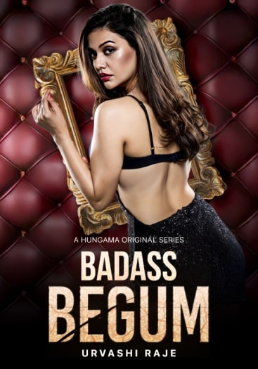  Badass Begum (2025) UNRATED Hindi S01 Complete Hot Series HDRip | 720p | 480p 1Filmy4wap
