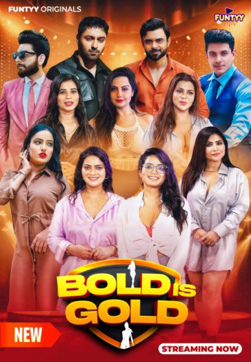  Bold is Gold (2025) Funtyy UNRATED Hindi S01E01T03 Hot Series HDRip | 1080p | 720p | 480p 1Filmy4wap