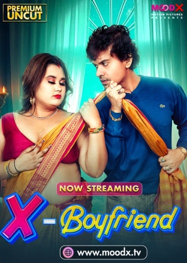  Ex Boyfriend (2025) UNRATED MoodX Hindi S01E01 Hot Series HDRip | 1080p | 720p | 480p 1Filmy4wap