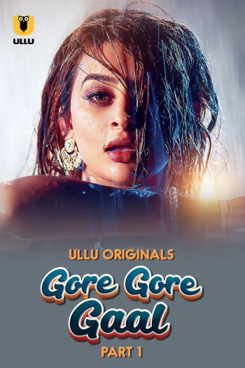  Gore Gore Gaal (2025) UNRATED Hindi S01 Part 1 Hot Series HDRip | 1080p | 720p | 480p 1Filmy4wap