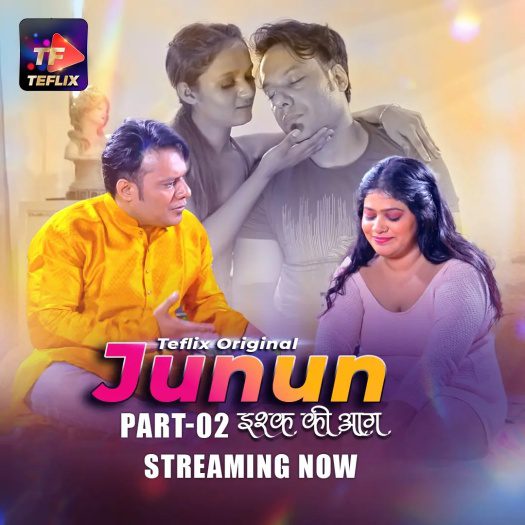  Junun (2025) UNRATED Hindi TeFlix S01E03T04 Hot Series HDRip | 1080p | 720p | 480p 1Filmy4wap